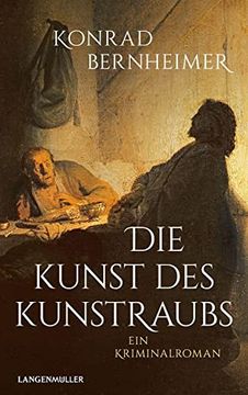 portada Die Kunst des Kunstraubs: Ein Kriminalroman (in German)