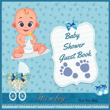 portada It's a Boy! Baby Shower Guest Book: Amazing Color Interior with 100 Page and 8.5 x 8.5 inch Blue Strollers with Flower (en Inglés)