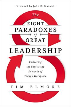 portada The Eight Paradoxes of Great Leadership Itpe: Embracing the Conflicting Demands of Today's Workplace