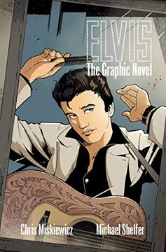 portada Elvis: The Graphic Novel (en Inglés)