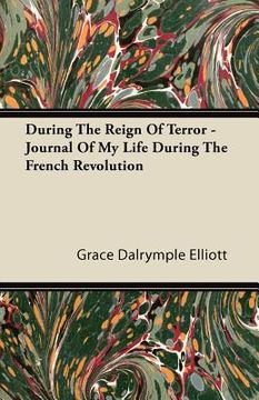 portada during the reign of terror - journal of my life during the french revolution
