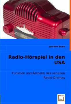 portada Radio-Hörspiel in den USA: Funktion und Ästhetik des seriellen Radio-Dramas