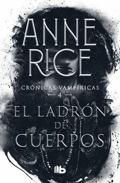portada El Ladrón de Cuerpos / Crónicas Vampíricas / Vol. 4