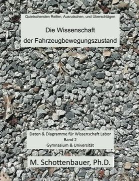 portada Die Wissenschaft der Fahrzeugbewegungszustand: Daten & Diagramme für Wissenschaft Labor: Band 2 (German Edition)
