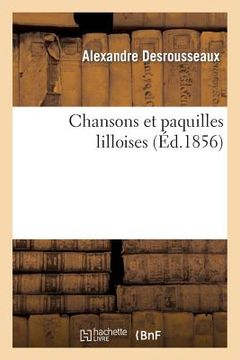 portada Chansons Et Paquilles Lilloises (en Francés)