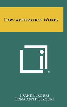 portada how arbitration works (en Inglés)