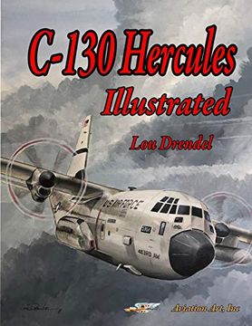 portada C-130 Hercules Illustrated: 14 (The Illustrated Series of Military Aircraft) (en Inglés)