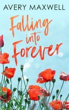 portada Falling Into Forever (en Inglés)
