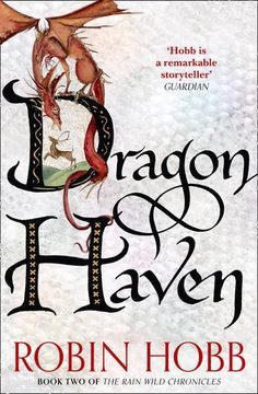 portada Dragon Haven (The Rain Wild Chronicles, Book 2)