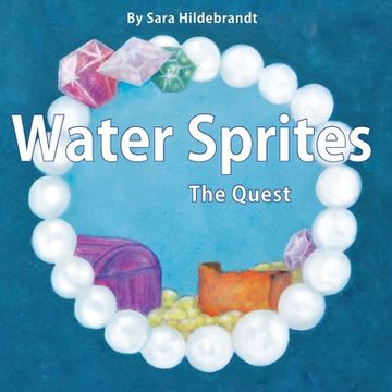 portada Water Sprites, the Quest: The Quest (2) (en Inglés)