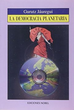 portada La Democracia Planetaria. Premio Internacional de Ensayo Jovellanos. Finalista (in Spanish)
