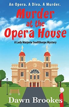 portada Murder at the Opera House: 1 (a Lady Marjorie Snellthorpe Mystery) (en Inglés)