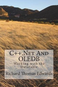 portada C++.Net and Oledb: Working with the Datatable (en Inglés)