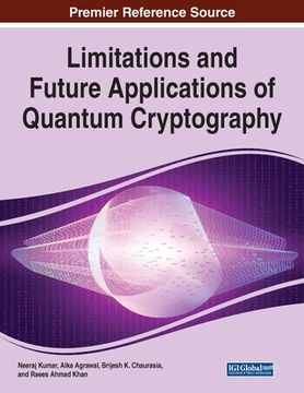 portada Limitations and Future Applications of Quantum Cryptography (en Inglés)