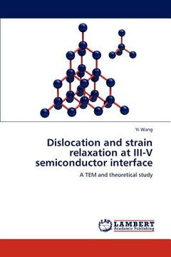 portada dislocation and strain relaxation at iii-v semiconductor interface