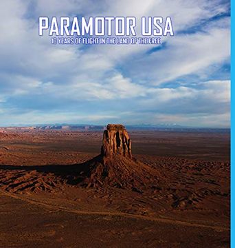 portada Paramotor Usa: 10 Years of Flight in the Land of the Free (en Inglés)