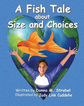 portada A Fish Tale about Size and Choices (in English)