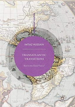 portada Transatlantic Transitions: Back to the Global Future? (Global Political Transitions) (en Inglés)