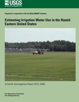 portada Estimating Irrigation Water Use in the Humid Eastern United States
