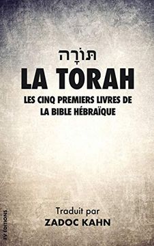 portada La Torah: Les cinq premiers livres de la Bible Hébraïque (Grands Caractères) (en Francés)