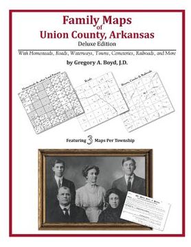 portada Family Maps of Union County, Arkansas (en Inglés)