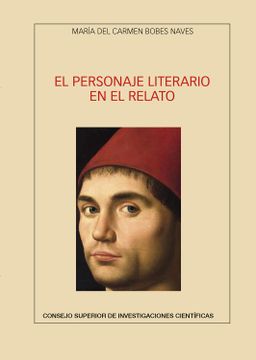 portada El Personaje Literario en el Relato (Anejos de la Revista de Literatura) (in Spanish)