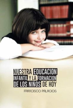 portada Nuestra Educacion Infantil y la Formacion de los Ninos de hoy (in Spanish)