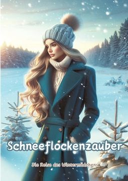 portada Schneeflockenzauber: Die Reise des Wintermädchens (en Alemán)