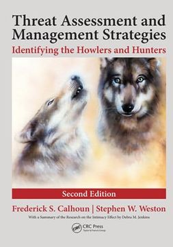 portada Threat Assessment and Management Strategies: Identifying the Howlers and Hunters, Second Edition (in English)