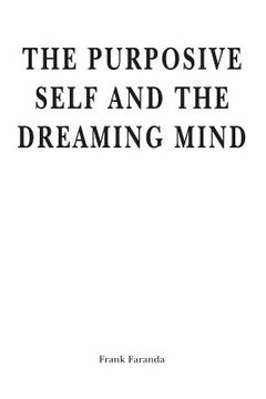portada The Purposive Self and the Dreaming Mind