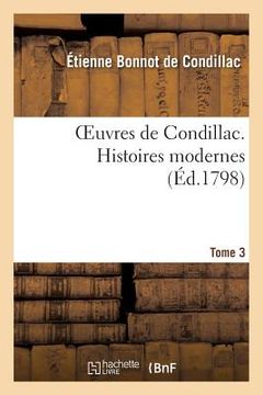 portada Oeuvres de Condillac. Histoires Modernes. T.3