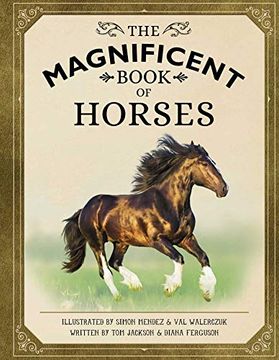 portada The Magnificent Book of Horses (Magnificents) (en Inglés)