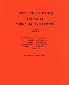 portada Contributions to the Theory of Nonlinear Oscillations, Volume iv. (Am-41) (en Inglés)