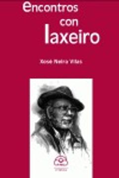 portada Encontros con Laxeiro (Crónicas) (in Galician)