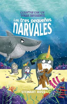 portada Los Tres Pequeños Narvales (Cuentos con un Toque Diferente) (in Spanish)