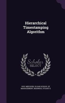portada Hierarchical Timestamping Algorithm (en Inglés)