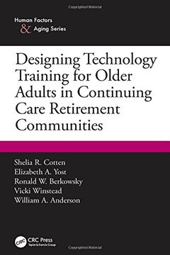 portada Designing Technology Training for Older Adults in Continuing Care Retirement Communities (en Inglés)