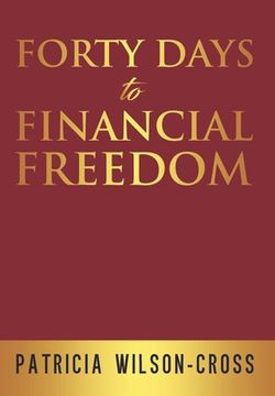 portada Forty Days to Financial Freedom (en Inglés)