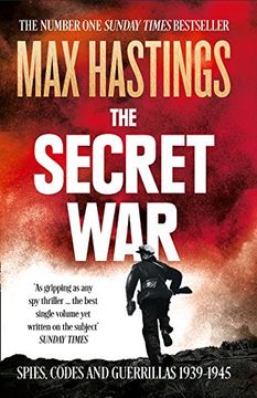 portada The Secret war: Spies, Codes and Guerrillas 1939-1945 (en Inglés)