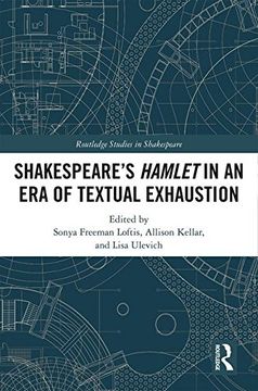 portada Shakespeare's Hamlet in an Era of Textual Exhaustion (en Inglés)