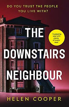 portada The Downstairs Neighbour: A Twisty, Unexpected and Addictive Suspense – you Won'T Want to put it Down! 