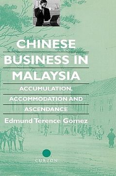 portada chinese business in malaysia: accumulation, accommodation and ascendance (en Inglés)