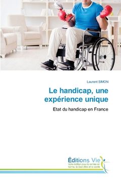 portada Le handicap, une expérience unique (en Francés)