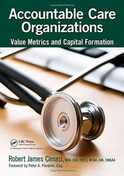 portada Accountable Care Organizations: Value Metrics and Capital Formation (in English)
