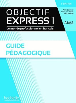 portada Objectif Express 1 3ed - Guide Pédagogique