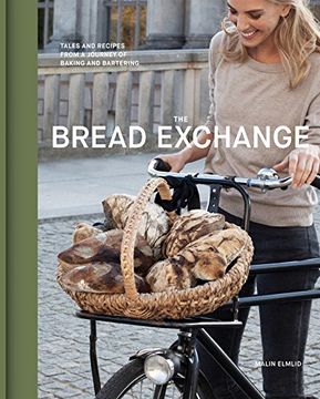 portada The Bread Exchange: Tales and Recipes from a Journey of Baking and Bartering