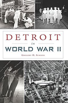 portada Detroit in World War II (Military) (en Inglés)