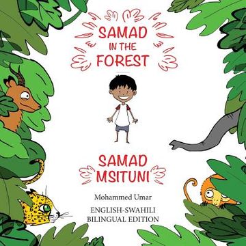 portada Samad in the Forest: English - Swahili Bilingual Edition (in Swahili)