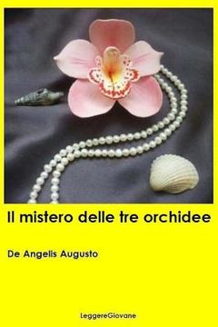 portada Il mistero delle tre orchidee (en Italiano)