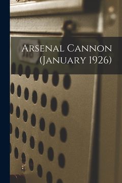 portada Arsenal Cannon (January 1926) (en Inglés)